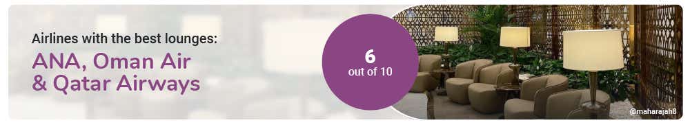 ANA, Oman Air and Qatar Airways are the airlines with the best airport lounges