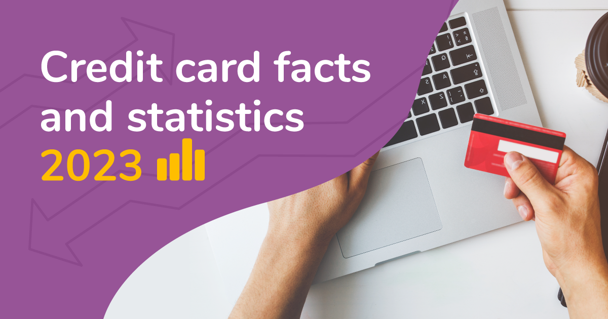 Credit Card Statistics 2023 - Credit Card Facts and Stats Report