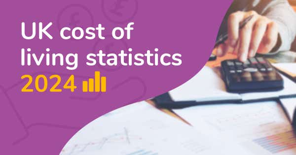 Feature image with the title 'UK cost of living statistics 2024' with an image of someone sat at a table with lots of paperwork, calculating their expenses on a calculator