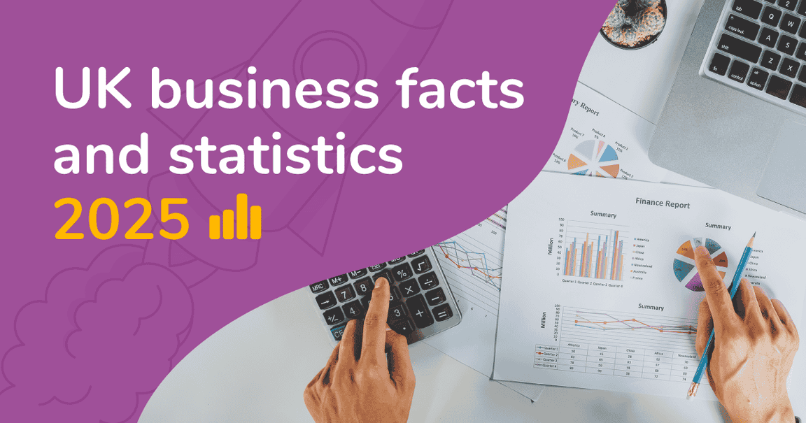 Feature image of someone working on a financial report, with the text 'UK business facts and statistics 2025'.