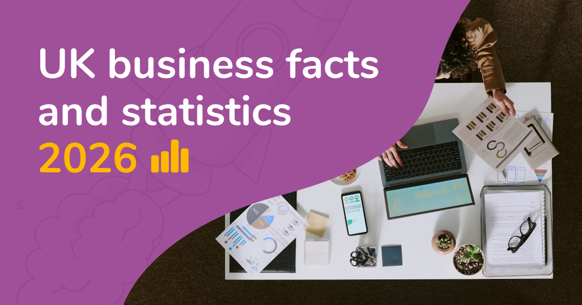 Someone working on a financial report, with the text 'UK business facts and statistics 2026'.