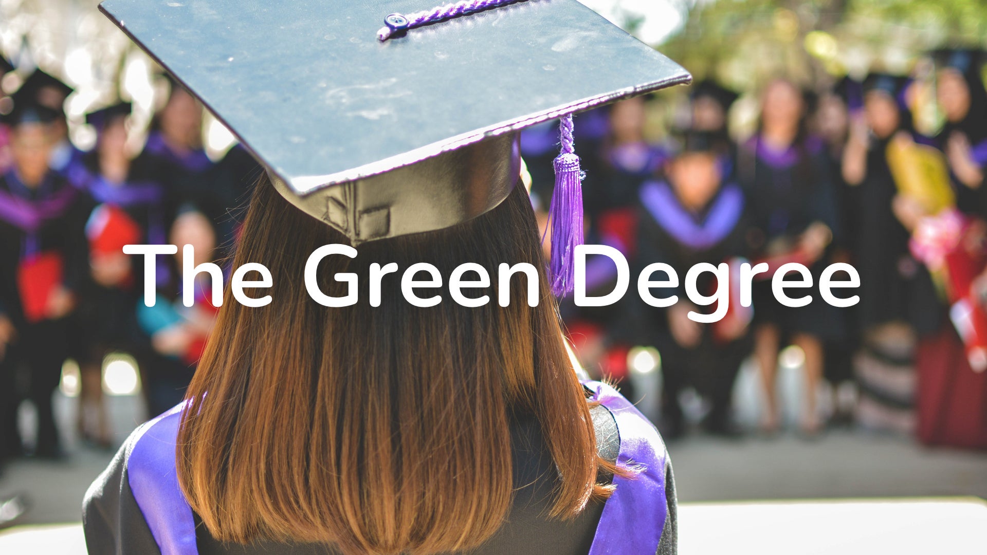 The Green Degree